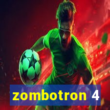 zombotron 4